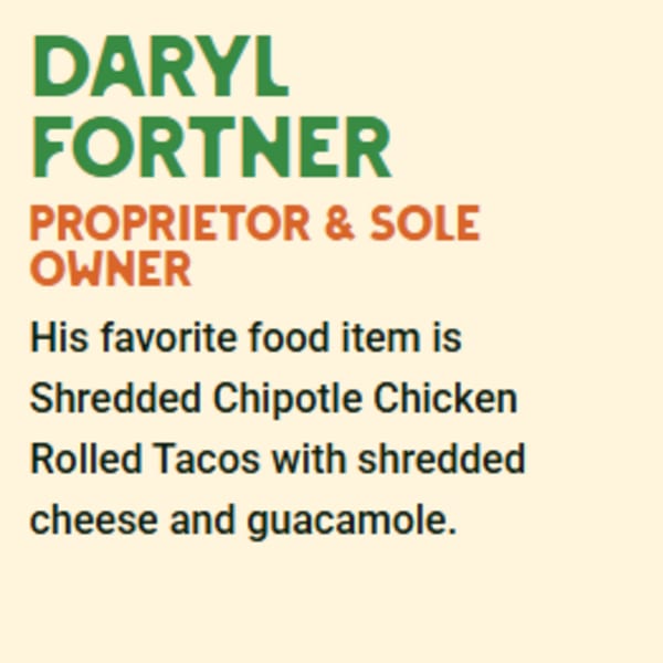 Text on a light background introduces Daryl Fortner, Proprietor & Sole Owner, and his favorite food item.